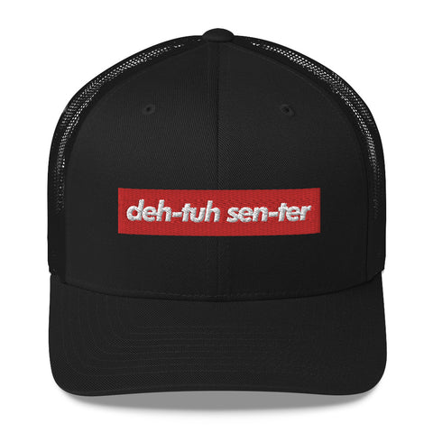 "deh-tuh sen-ter" Trucker Tech Cap