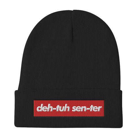 "deh-tuh sen-ter" - Embroidered Tech Beanie