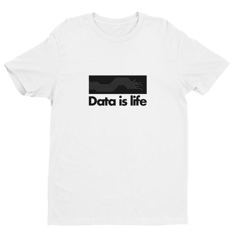 "Data is Life" Short Sleeve Tech Tee