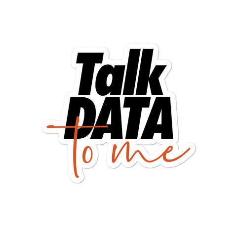 "Talk DATA to me" Bubble-free Tech stickers